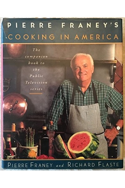 Pierre Franey's Cooking In America
